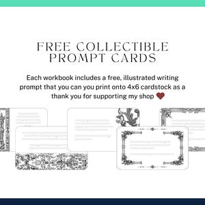 FREE COLLECTIBLE PROMPT CARDS. Each workbook includes a free, illustrated writing prompt that you can you print onto 4x6 cardstock as a thank you for supporting my shop