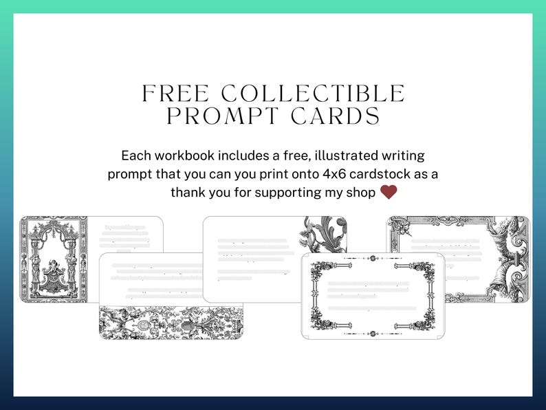 FREE COLLECTIBLE PROMPT CARDS. Each workbook includes a free, illustrated writing prompt that you can you print onto 4x6 cardstock as a thank you for supporting my shop