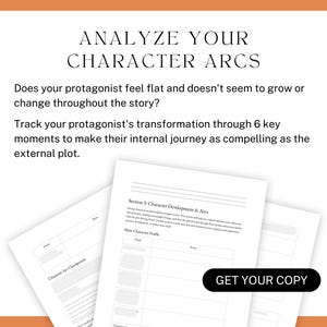 Analyze Your Character Arcs. Does your protagonist feel flat and doesn't seem to grow or change throughout the story? Track your protagonist's transformation through 6 key moments to make their internal journey as compelling as the external plot.