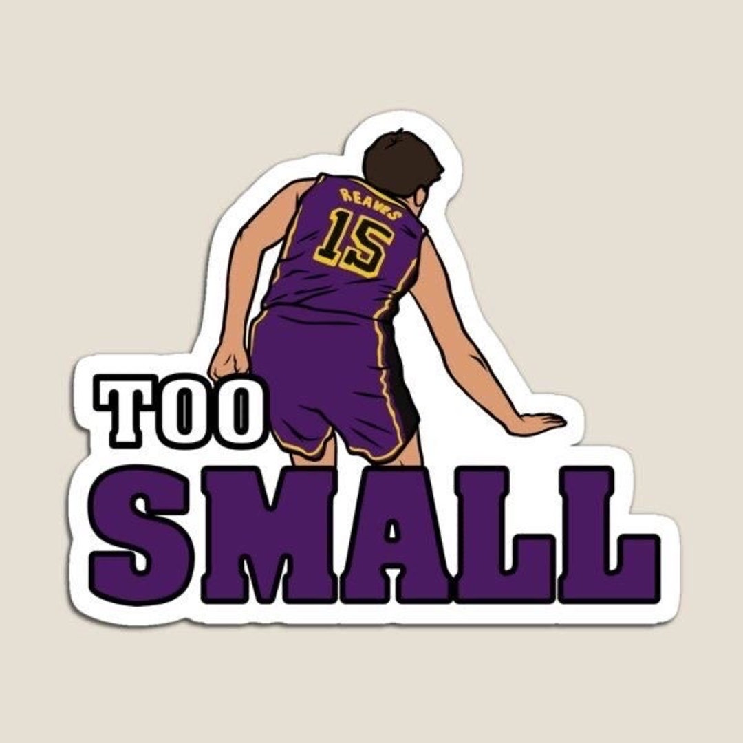 Austin Reeves Sticker Austin Reaves too Small Full Glossy Sticker 3, Water Resistant Laptop ...