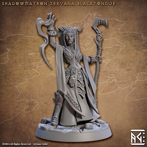 May include: A gray painted miniature figurine of a female figure with horns, wearing a long robe and holding a staff. The figure is standing on a round base. The text "SHADOWMATRON ZERVANA BLACKTONGUE" is at the top of the image.