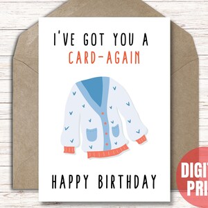 Tarjeta sarcástica de feliz cumpleaños - Tarjeta de juego de palabras divertida - Descarga instantánea imprimible PDF JPG- Tarjeta de corte y plegado 5x7
