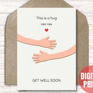 Get Well Soon Card - Virtual Hug Card - Printable Instant Download PDF JPG - 5x7 Cut and Fold Card