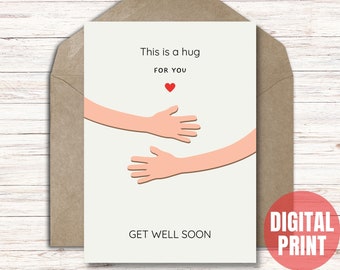 Get Well Soon Card - Virtual Hug Card - Printable Instant Download PDF JPG - 5x7 Cut and Fold Card