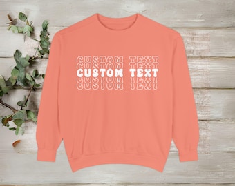 Custom Crew Neck Sweatshirt - Unisex Garment-Dyed, Comfort Colors Pullover, Personalized Jumper, Soft Embroidered Sweater, Cozy Fleece Shirt