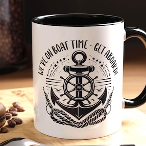 Humorous Boaters 11 oz Ceramic Coffee Mug Gift for ANYONE who loves the water- the PERFECT Nautical gift for Sailors and boat lovers!