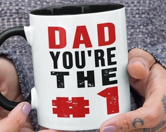 Dad You Are The #1 Coffee Mug Gift, No 1 Dad Coffee Mug, #1 Dad Coffee Cup, Surprise Mug Gift for Dad, Tea Cup for Fathers Day