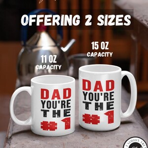 Dad You Are The 1 Coffee Mug Gift, No 1 Dad Coffee Mug, 1 Dad Coffee Cup, Surprise Mug Gift for Dad, Tea Cup for Fathers Day image 2