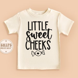Little Sweet Cheeks Toddler Shirt, Candy Baby Shirt, Cute Natural Kids Shirt #TLC00570