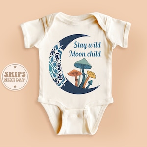 Stay Wild Moon Child Onesie®, Wild Flower Baby Bodysuit, Cute Natural Baby Onesie® #TLC00170