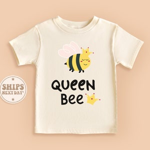 Queen Bee Shirt, Cute Bee Natural Toddler Shirt, Bumble Bee Shirt, Newborn Baby Shirt #TLC00119