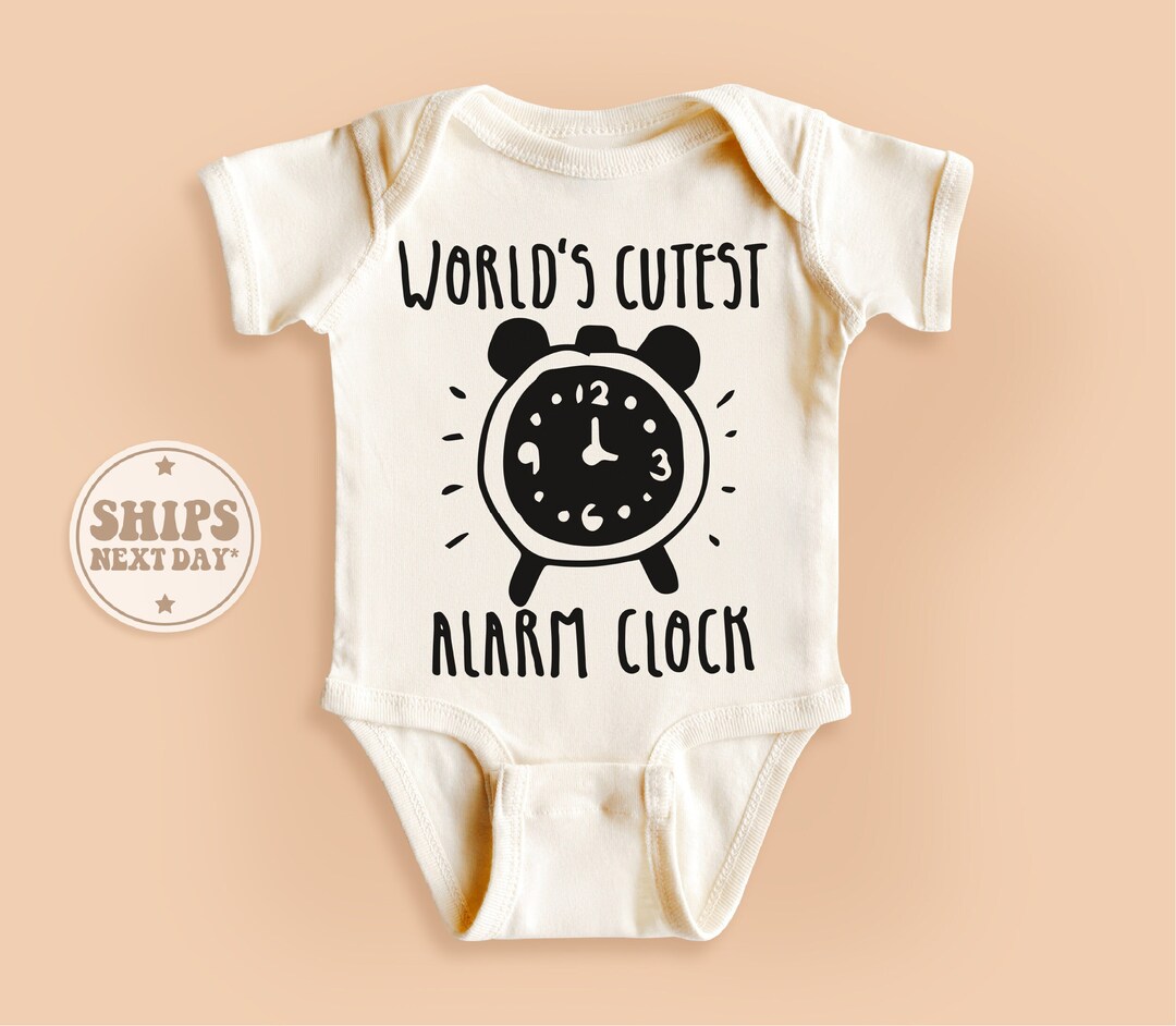 Worlds Cutest Alarm Clock Baby Onesie® Funny Natural Baby Etsy