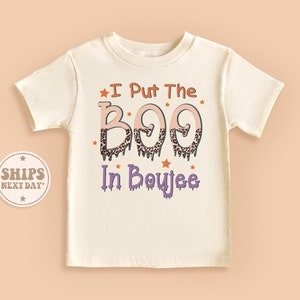 I Put The Boo In Boujee Toddler Shirt, Halloween Costume Baby Shirt, Vintage Natural Kid Gifts #TLC01571