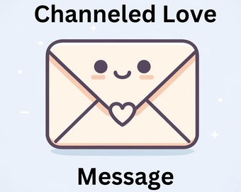 Mensaje de amor canalizado / 24 horas / Mensaje de