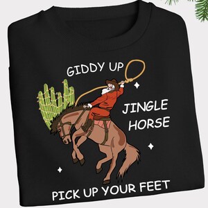 Cowboy Christmas Svg, Giddy Up Jingle Horse Pick Up Your Feet, Howdy Country Horse, Digital Download, Christmas Svg,  Christmas PNG