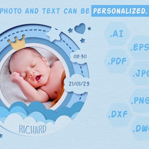 May include: A baby's photo is framed in a blue and white layered design, with a gold crown and decorative elements. The text "PHOTO AND TEXT CAN BE PERSONALIZED" is at the top. The baby's name, "RICHARD", is at the bottom. File formats are listed on the right.