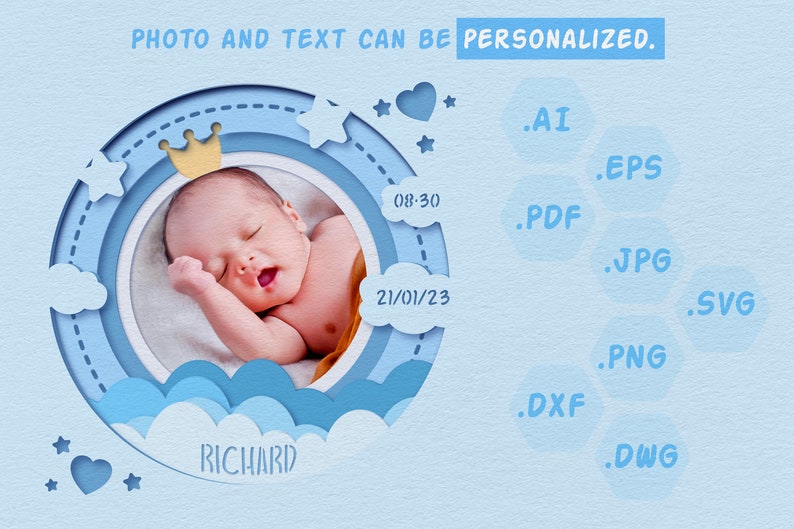 May include: A baby's photo is framed in a blue and white layered design, with a gold crown and decorative elements. The text "PHOTO AND TEXT CAN BE PERSONALIZED" is at the top. The baby's name, "RICHARD", is at the bottom. File formats are listed on the right.