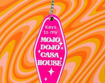 Hot Pink Mojo Dojo Casa House Retro Hotel Keychain, Movies & Humor