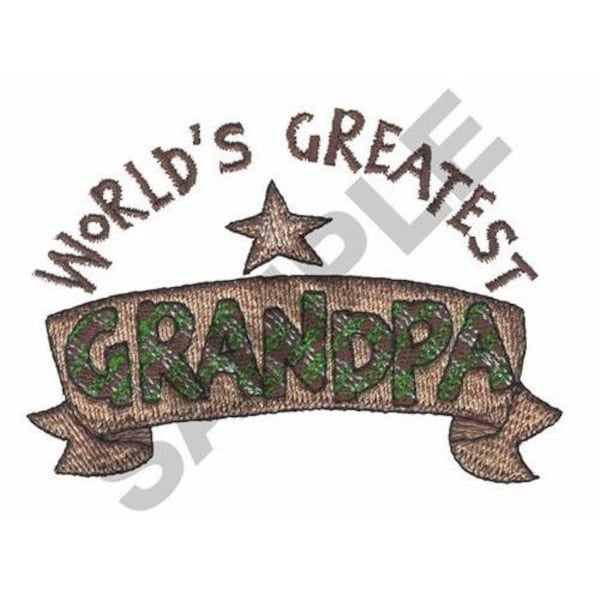 Worlds Greatest Grandpa - Machine Embroidery Design