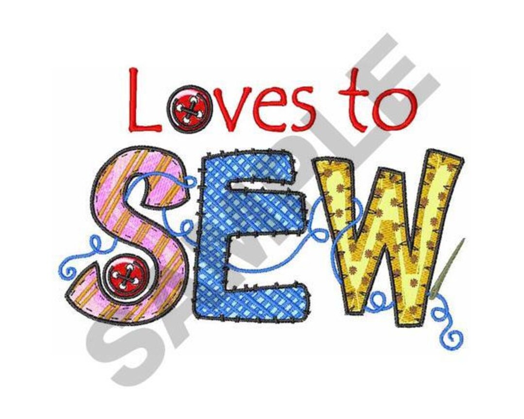 Loves to Sew Machine Embroidery Design Etsy
