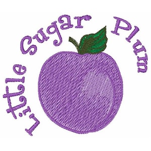 Può includere: Disegno ricamato viola di una prugna con una foglia verde e il testo "Little Sugar Plum" intorno.