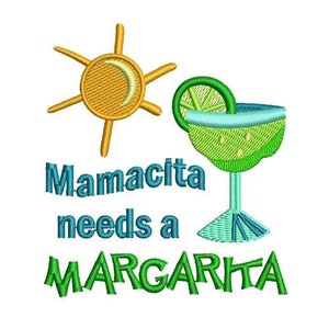 Mamacita Needs A Margarita - Machine Embroidery Design