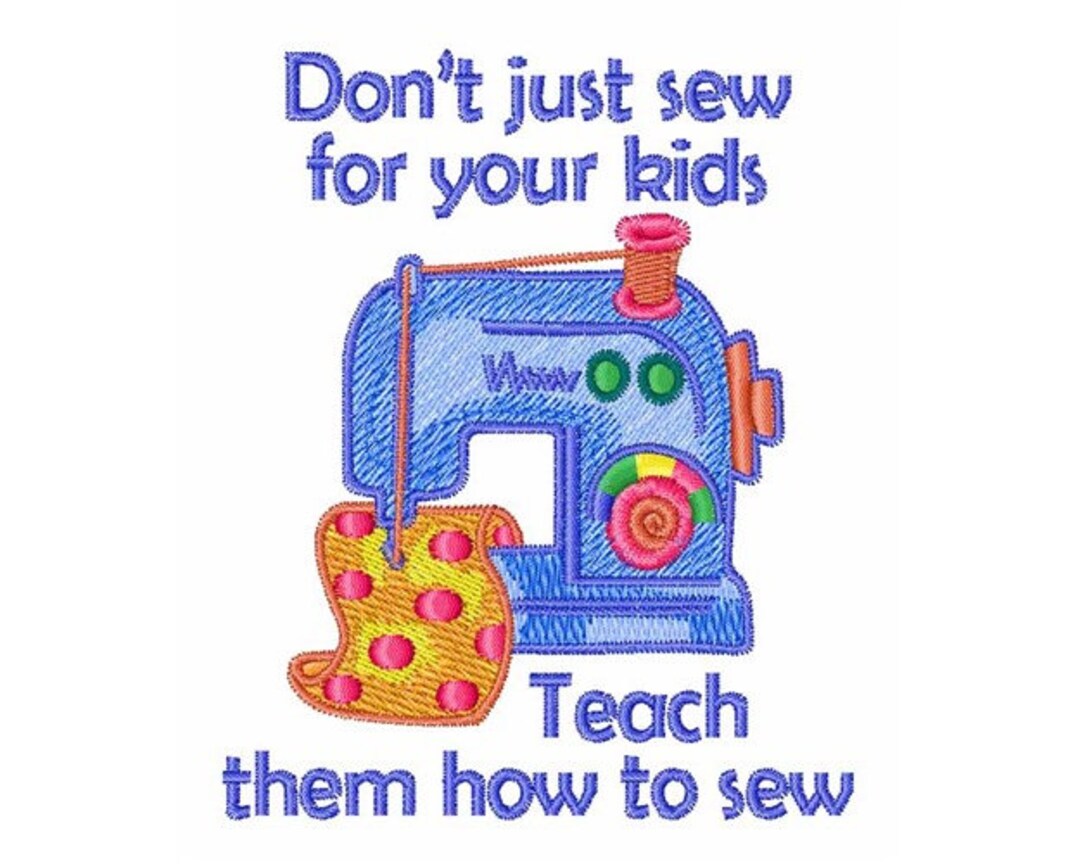 Teach Your Kids to Sew Machine Embroidery Design Etsy