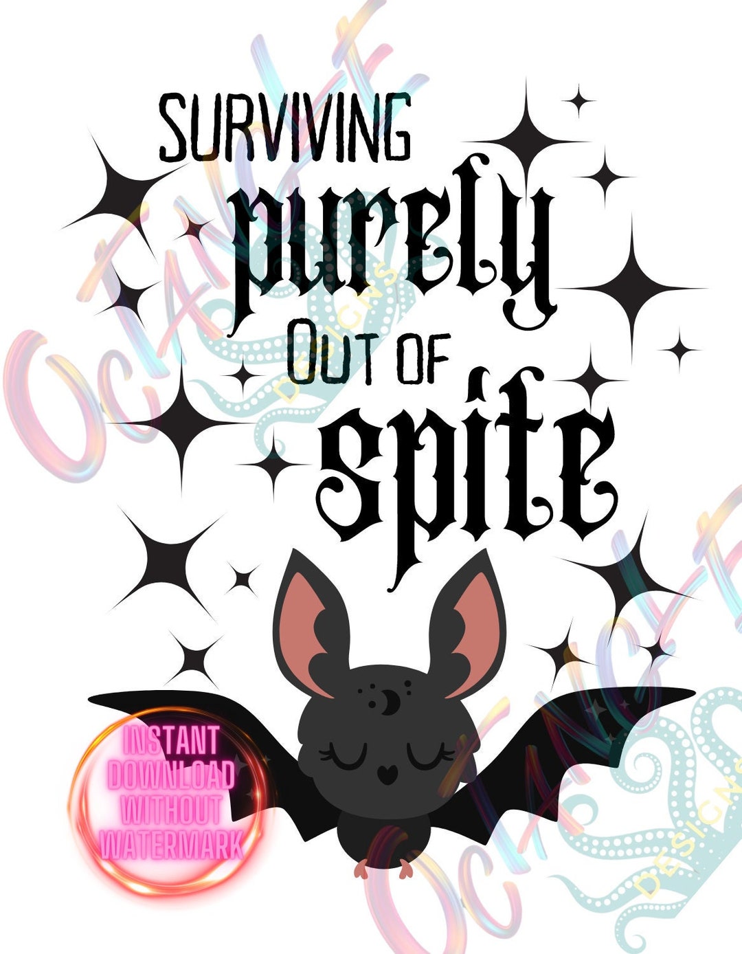 Surviving Purely Out of Spite Bat Spite Instant Download Svg, Png, Jpg, Pdf Stars Etsy