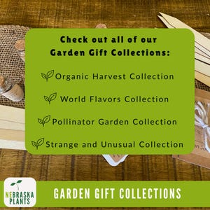 Garden Gifts Include: Organic Harvest Collection, World Flavors Collection, Pollinator Garden Collection, and Strange and Unusual Collection.