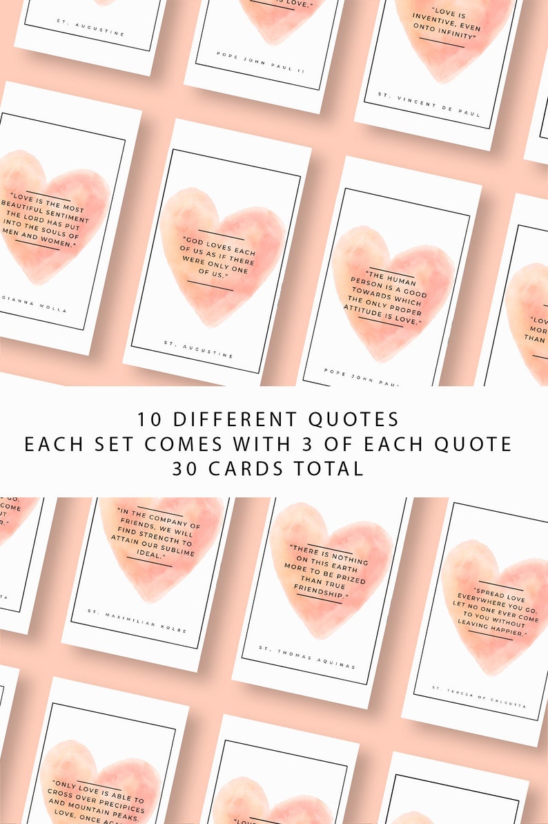 May include: A set of 10 different quotes about love, each with a watercolor heart design. The quotes are from various authors, including St. Augustine, Pope John Paul II, and St. Teresa of Calcutta. The set includes 30 cards total.