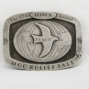 Vintage Belt Buckle 1996 Iowa The 17th Annual Peace MCC Relief Sale Spec Cast