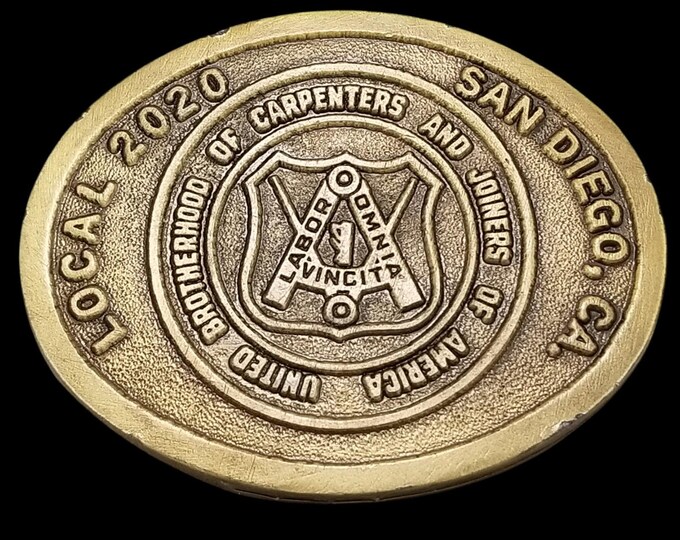 Local 2020 Carpenters Union Belt Buckle San Diego CA Dennis L. Bong AFL-CIO