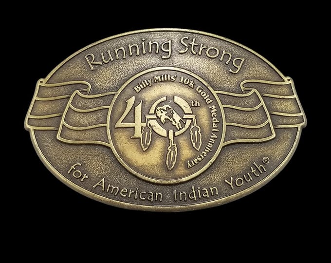 Billy Mills 40 Anniversary Running Strong for American Indian Youth Belt Buckle