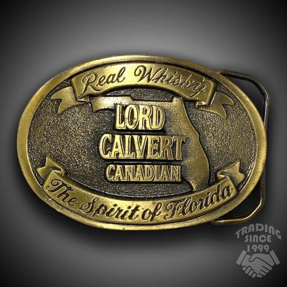 Belt Buckle Lord Calvert Canadian The Spirit Of Florida Real Whisky For Men