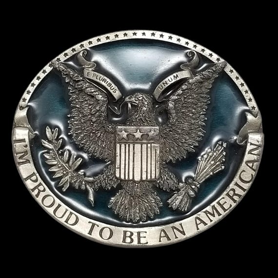Vintage Belt Buckle Pewter 1981 I'm Proud To Be An American E Pluribus Unum USA
