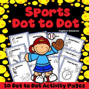 May include: A collection of 10 sports-themed dot-to-dot activity pages featuring a central cartoon character wearing a red cap and blue shirt. The pages include illustrations of soccer, softball, golf, basketball, baseball, volleyball, and a stopwatch.