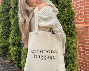 Emotional Baggage / Self Love Bag / Mental Health / Self Care / Self Love / Canvas Tote Bag / Funny Bag / Self Care / Motivational Bag