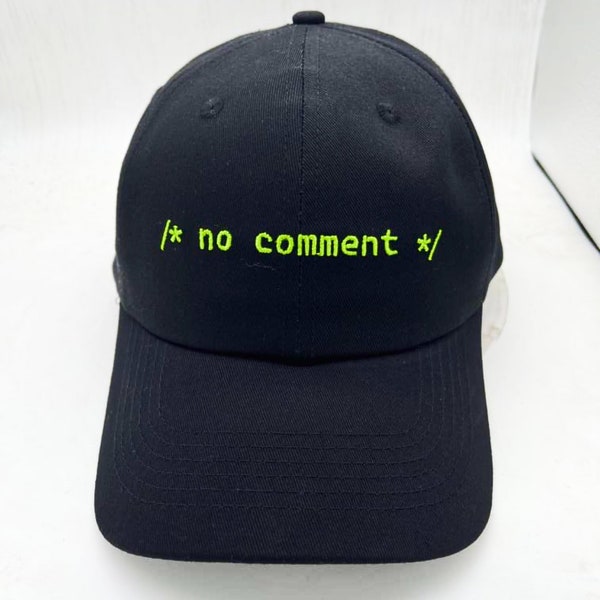 Embroidered No Comment Programming / Coder Funny Hat