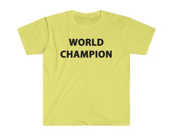 WORLD CHAMPION T-shirt (black letters, many colors)