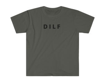 DILF T-shirt (black letters, many colors)