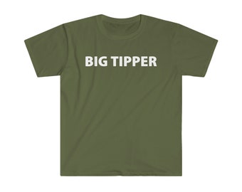 BIG TIPPER T-shirt (white letters, many colors)