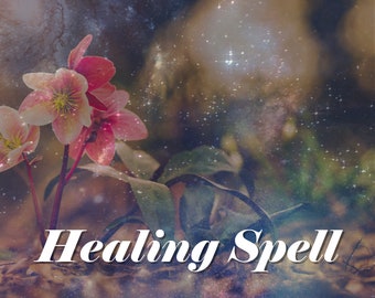 Healing Spell, Help With Healing and Recovery, Help You Get Well, Protect Yourself From Illness