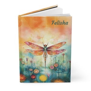 Dragonfly Hardcover Journal Matte, Personalized Colorful Whimsical Notebook, Gift for Writers, Diary for Creatives, Custom Inner Pages,