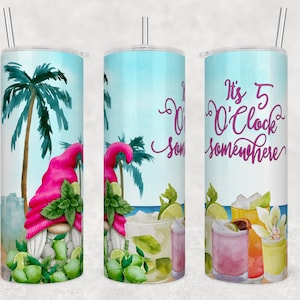 Gnome 20 oz Skinny Tumbler Its 5 O Clock Somewhere for Sublimation Tumbler Digital Design PNG