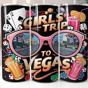 Viaje de niñas a Las Vegas vaso envolver 20oz sublimación delgada Sin City chicas Viaje a Las Vegas Lo que sucede en Las Vegas diseño de vaso digital