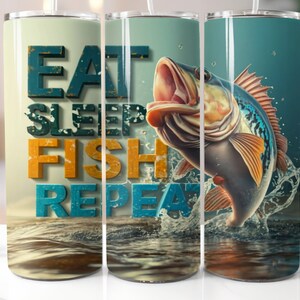 Eat Sleep Fish Repeat 20 oz Skinny Tumbler Sublimation Design Digital Download PNG Instant DIGITAL ONLY, Largemouth Bass Fishing Tumbler
