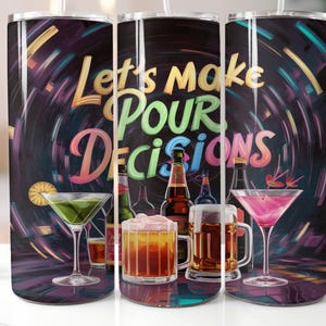 Prenons des décisions pour un verre à cocktail avec alcool, emballage de verre skinny 20 oz, modèle de verre sans couture - téléchargement numérique PNG