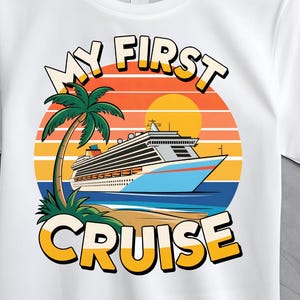 My First Cruise Png Sublimation Design, 1st Cruise, Family Trip, Cruise,Cruise Design,Cruise Trip,Instant Download