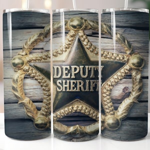 Deputy Sheriff Law Enforcement 20 Oz Skinny Sublimation Tumbler Wrap Digital Design PNG File Download
