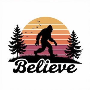 Bigfoot PNG, Sasquatch PNG, Big Foot PNG, Yeti PnG, Sublimation Design, clipart, Believe PnG, Bigfoot graphic, Bigfoot tshirt art